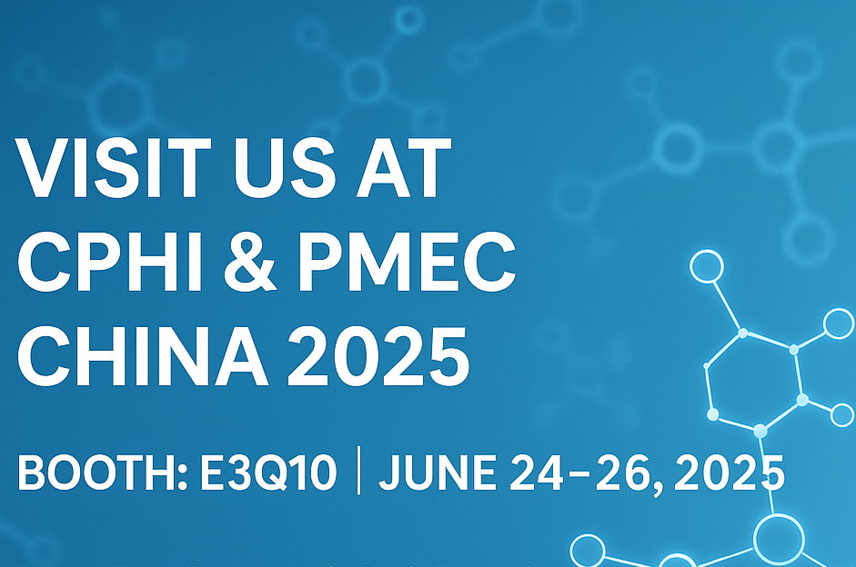 Mød os på CPHI & PMEC Kina 2025 - Oplev vores nye API'er og excipienser!